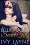 [Scandals of the Bad Boy Billionaires 06] • The Billionaire's Secret Kiss